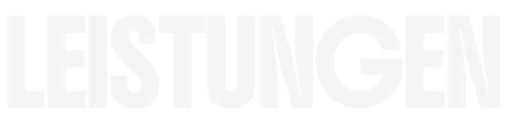Leistungen Leistungen Headline